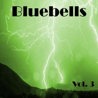 Bluebells, Vol. 3