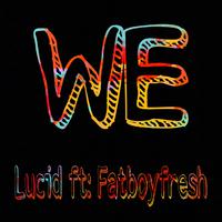 WE (feat. Fatboyfresh)