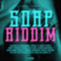 Liondub Presents: Soap Riddim