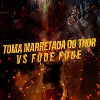 Toma Marretada do Thor Vs Fode Fode