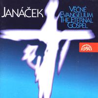 Janáček: The Eternal Gospel