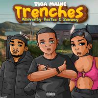 Trenches (feat. Mseventy DeeTee & Sauwcy)