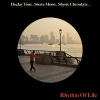 Rhythm Of Life (feat. Sierra Moon & Shyste Chronkyte)