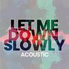 Adam Christopher - Let Me Down Slowly (Acoustic)