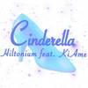 Hiltonium - Cinderella (From 