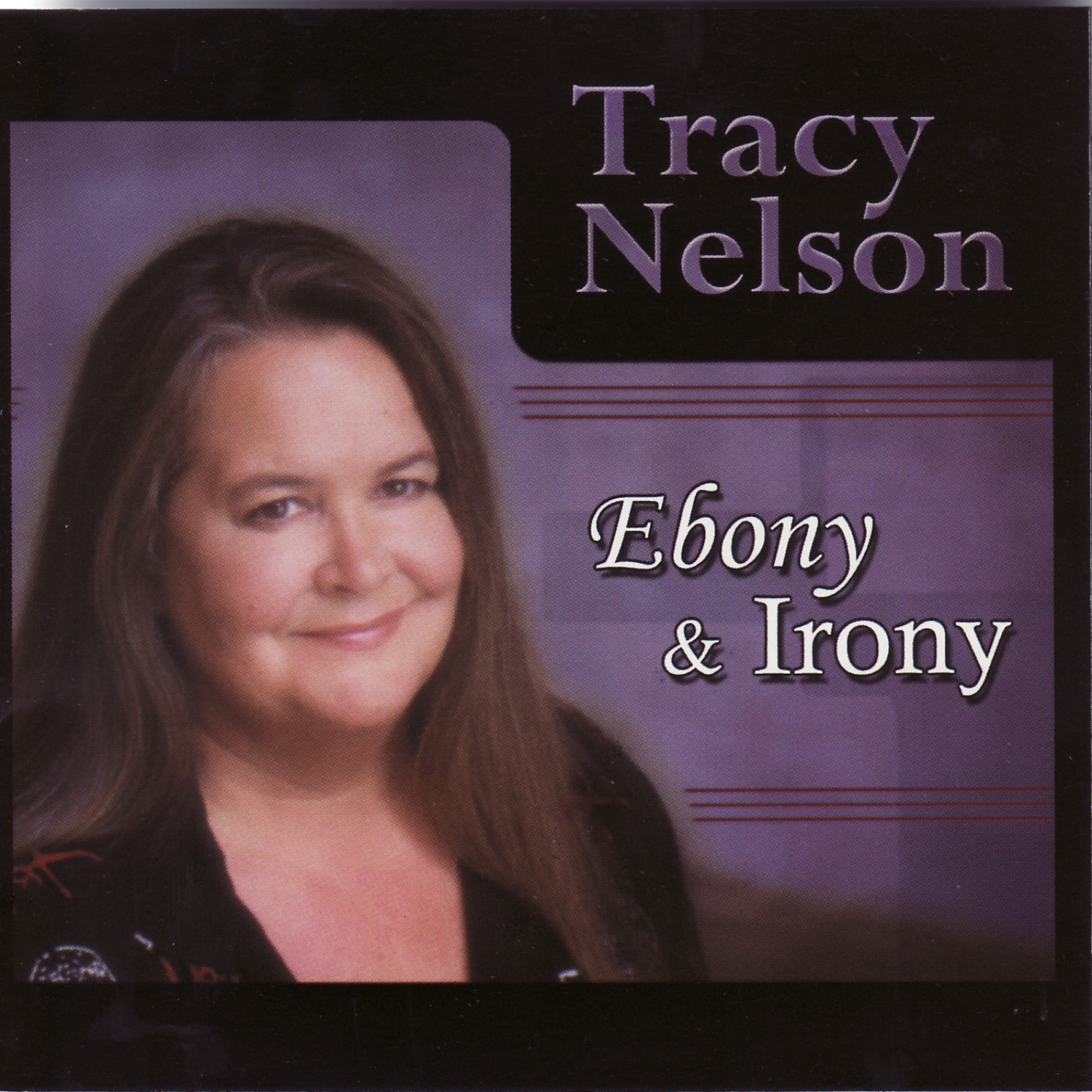 Tracy nelson ebony and ivory