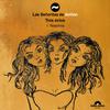 Las Señoritas de Aviñón - El Mar Tres Veces (feat. Iraida Noriega)