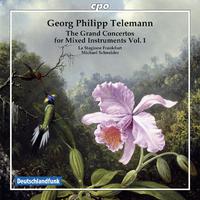 TELEMANN, G.P.: Grand Concertos for Mixed Instruments (The), Vol. 1 (La Stagione Frankfurt, M. Schneider)