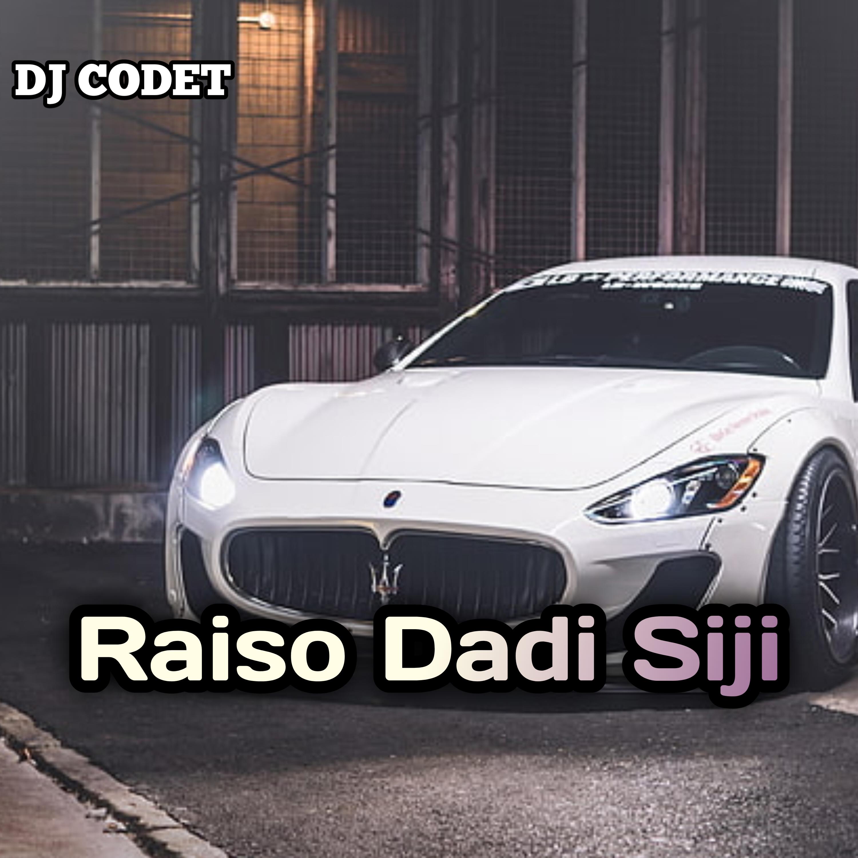 Raiso Dadi Siji