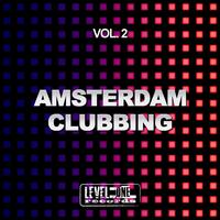 Amsterdam Clubbing, Vol. 2