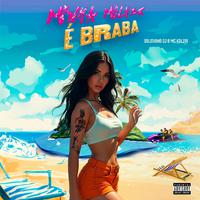Minha Mulher é Braba
