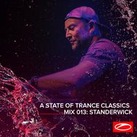 A State Of Trance Classics - Mix 013: STANDERWICK