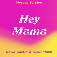 Hey Mama (Extended)