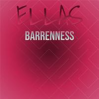 Ellas Barrenness