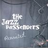 The Jazz Passengers - Button Up