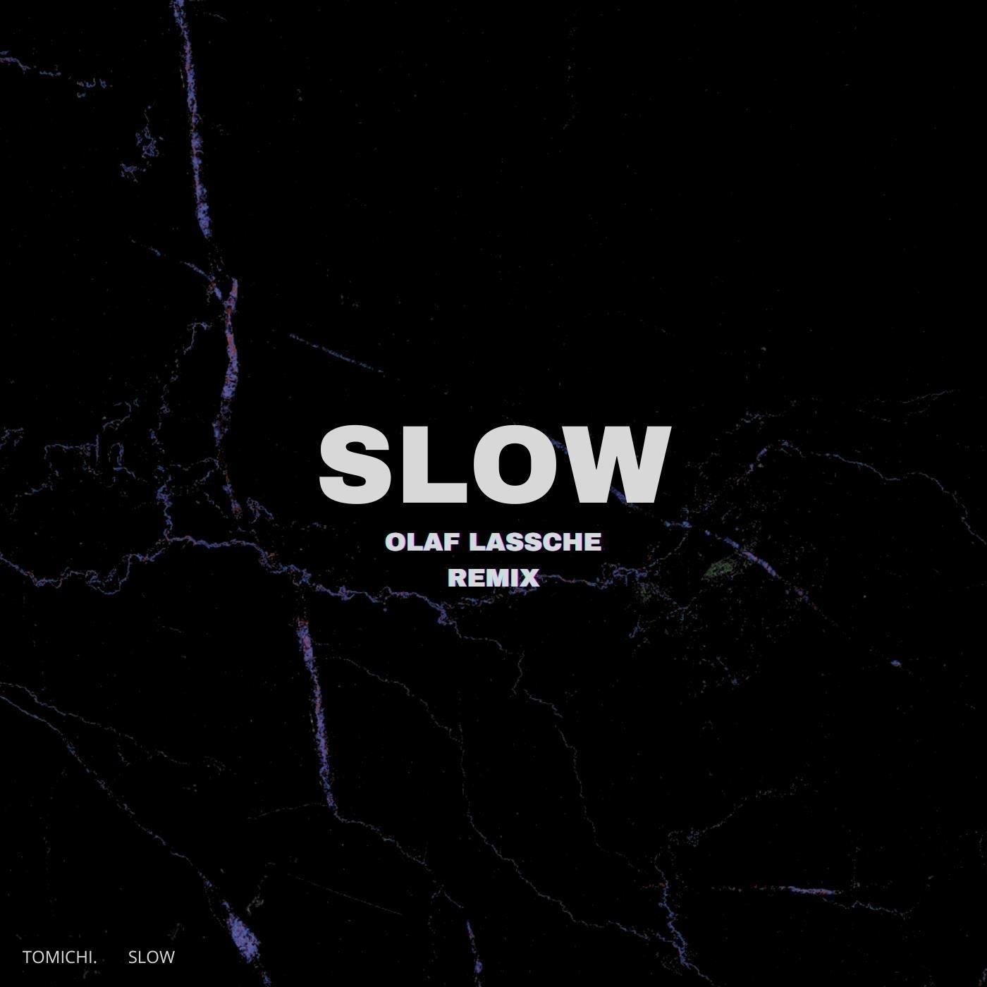 Slow (Olaf Lassche Remix)