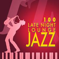 100: Late Night Lounge Jazz