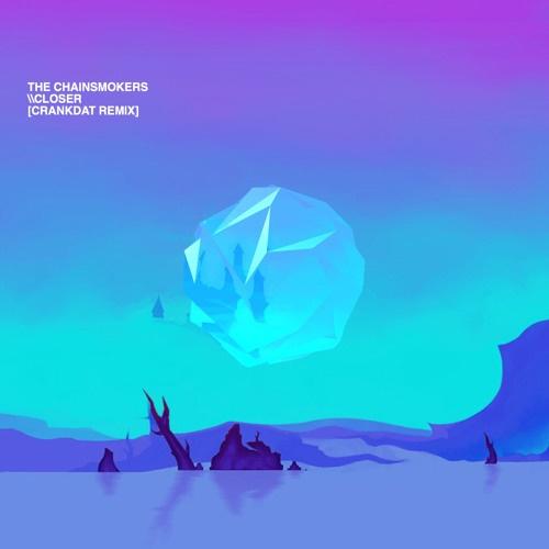 Closer (Crankdat Re-Crank)