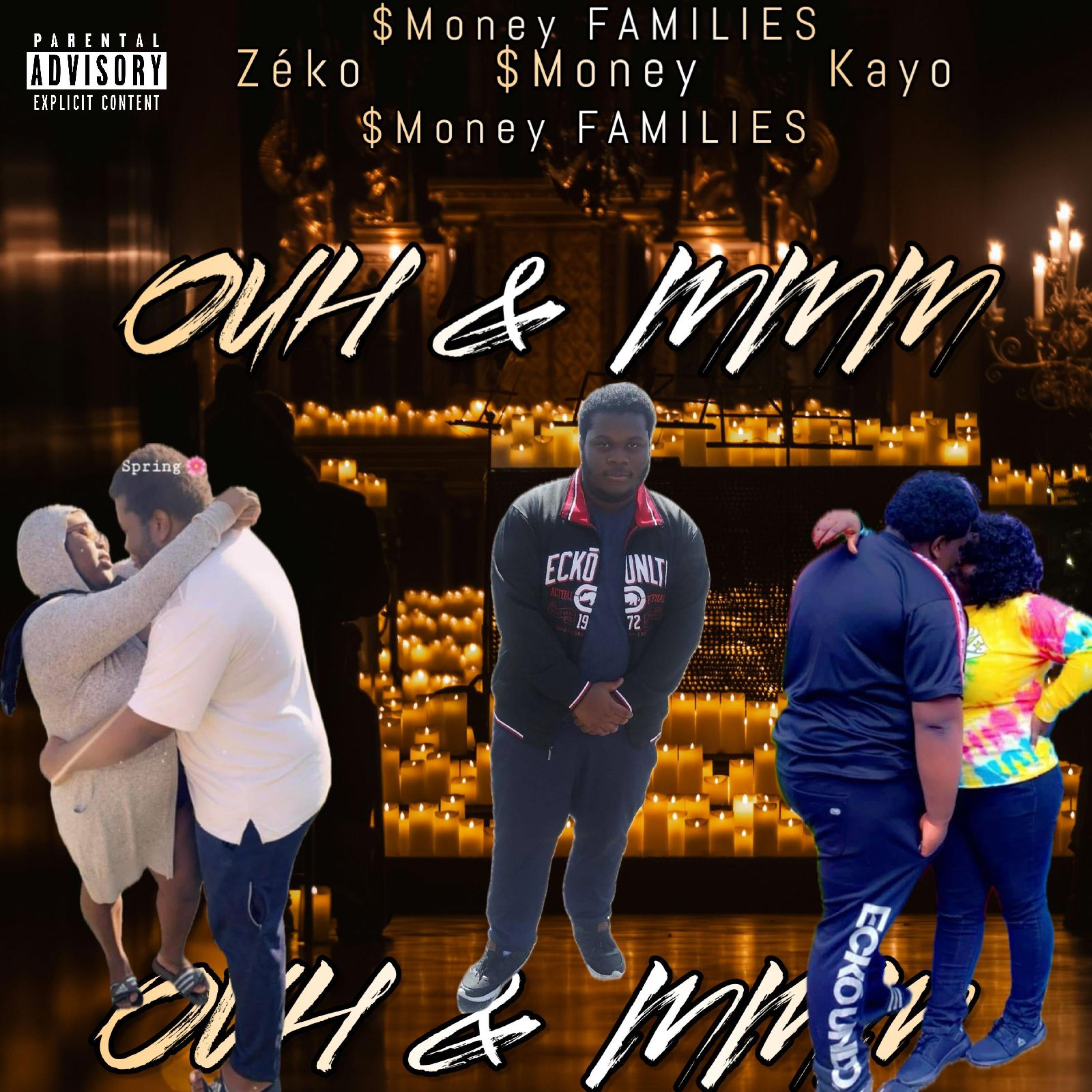 OUH & MMM (feat. Zéko & Kayo)