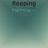 Beeping Flyweight