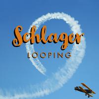 Schlager Looping