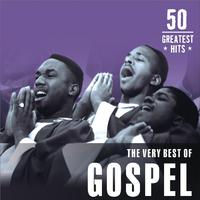 The Very Best of Gospel: 50 Greatest Hits