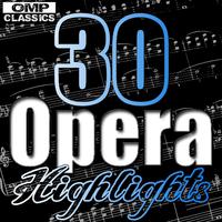 30 Opera Highlights