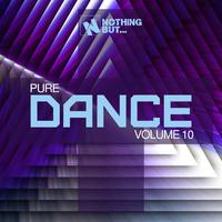 Nothing But... Pure Dance, Vol. 10