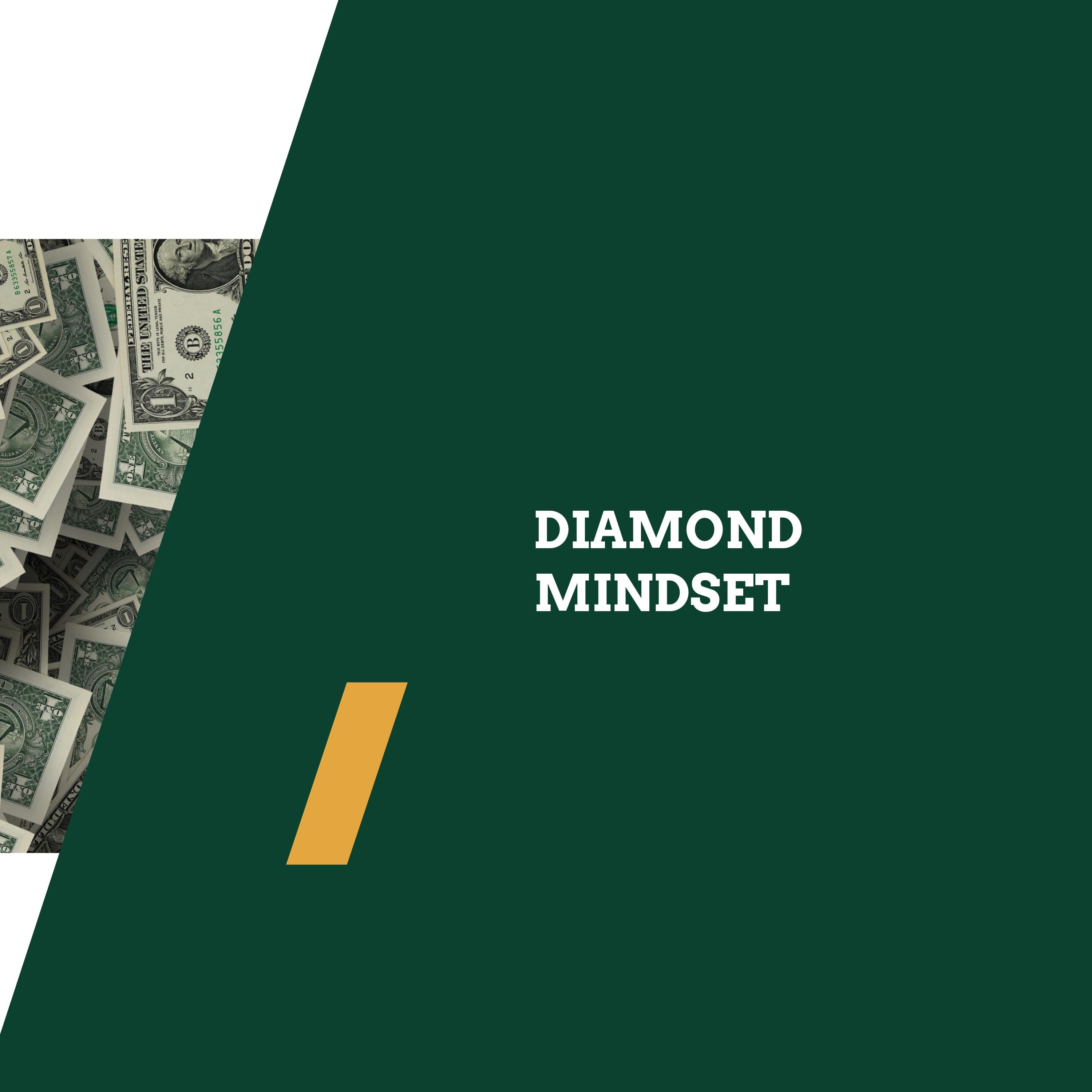 Diamond Mindset