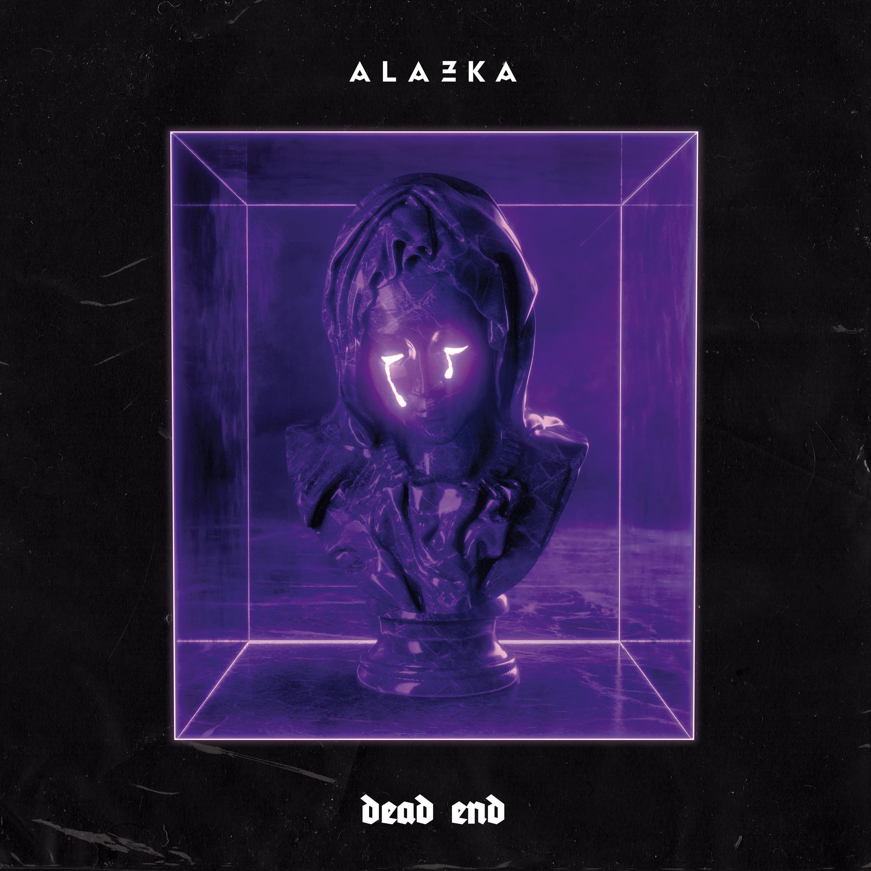 Dead End_ALAZKA_Dead End | 在线播放_Dead End歌词_Dead End下载 | 网易云音乐