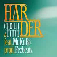 HARDER (feat. MuKuRo)