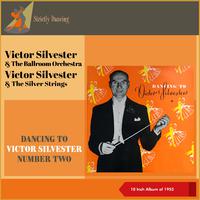 Dancing To Victor Silvester Number Two (10 Inch Album of 1955)