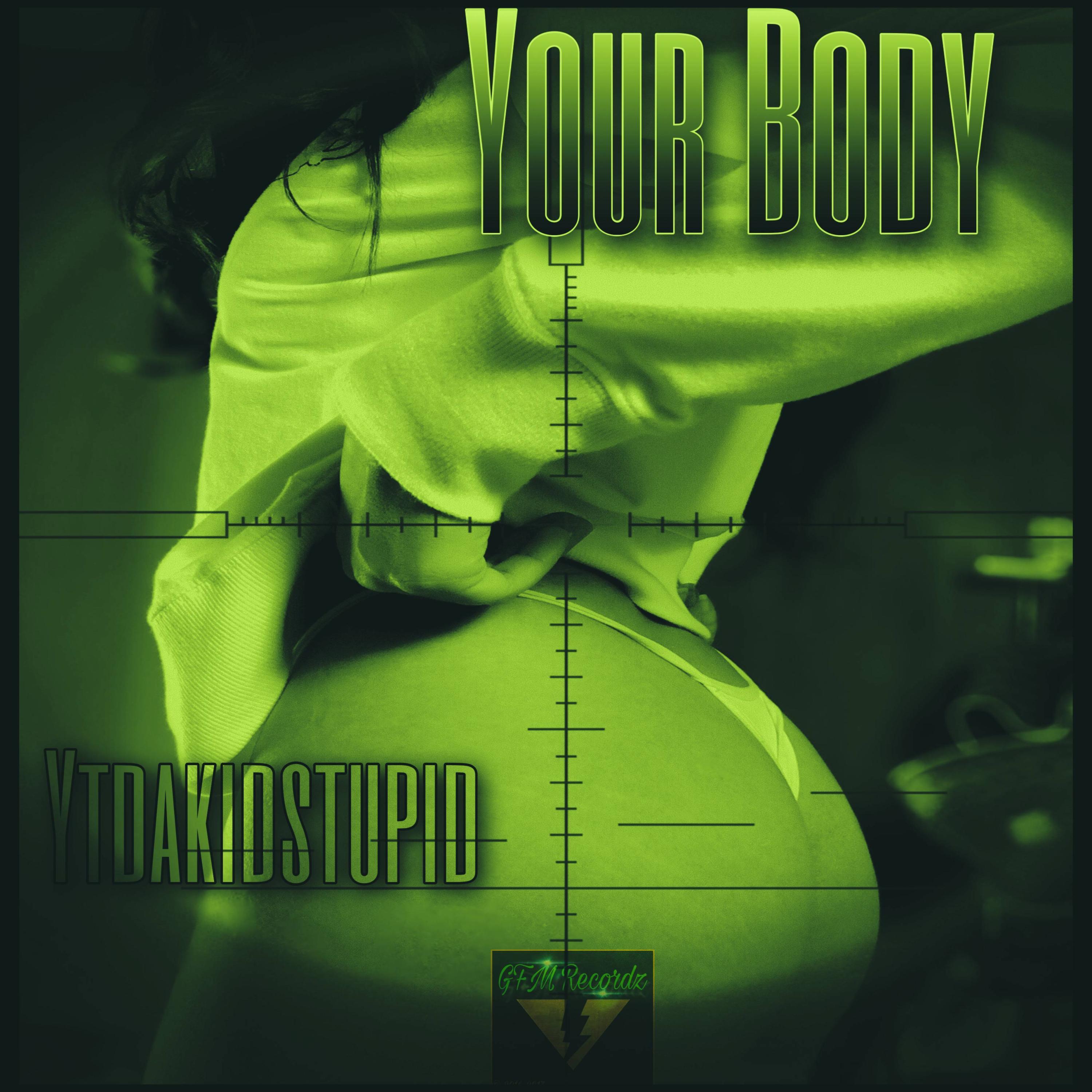 YOUR BODY