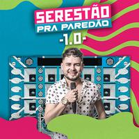 Seresta pra Paredão -1.0-