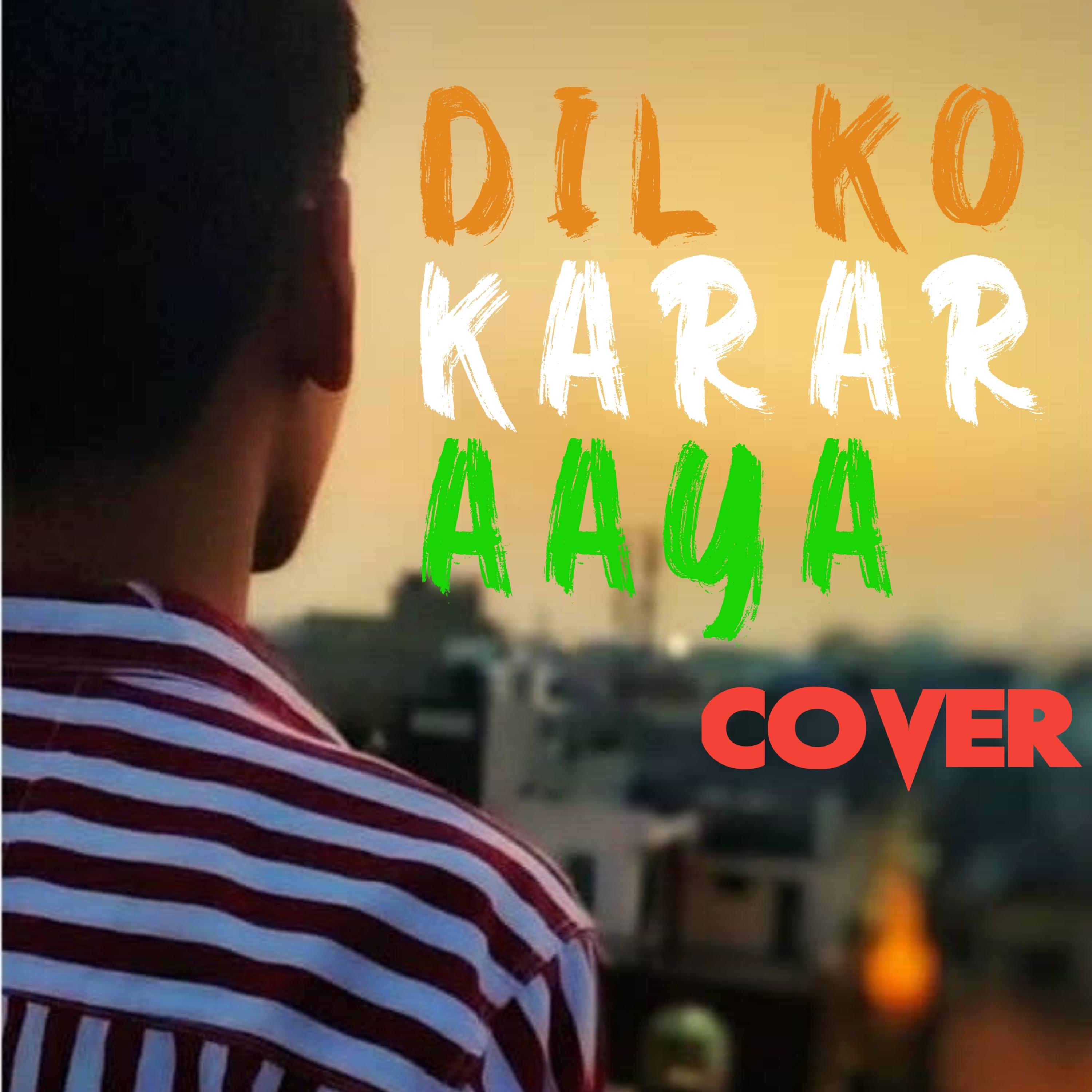 Dil Ko Karar Aaya
