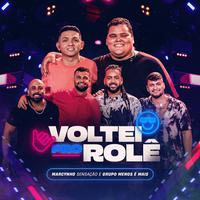 Voltei Pro Rolê (Ao Vivo)