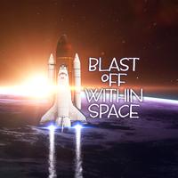 Blast off Within Space (Hue-Man Reality)