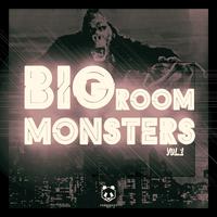 Big Room Monsters, Vol. 1