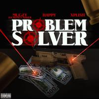 Problem Solver (feat. Happy , Xplisit)