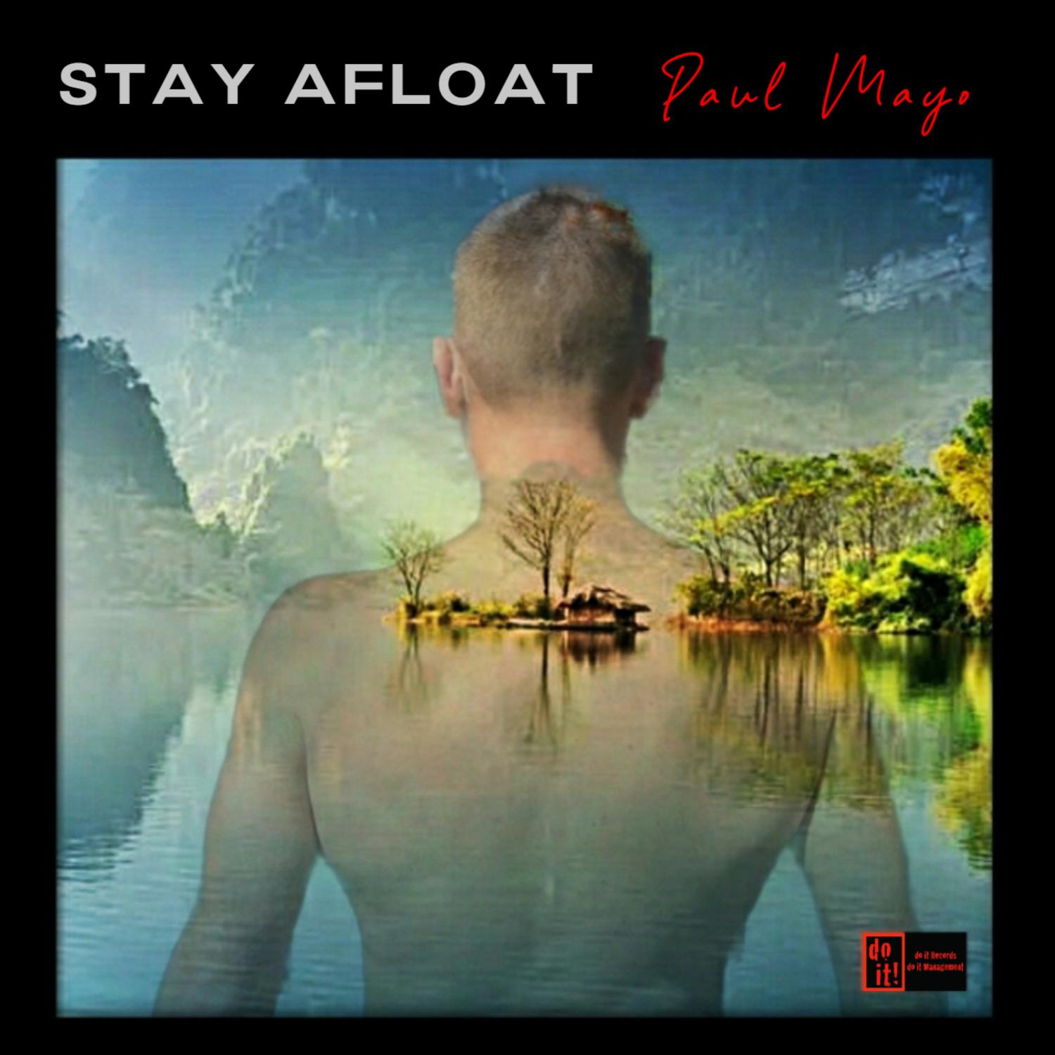 stay afloat