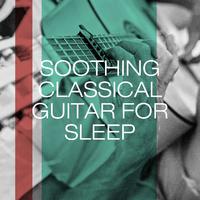 Soothing Classical Guitar for Sleep