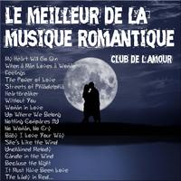 Club de l'amour : Le meilleur de la musique romantique