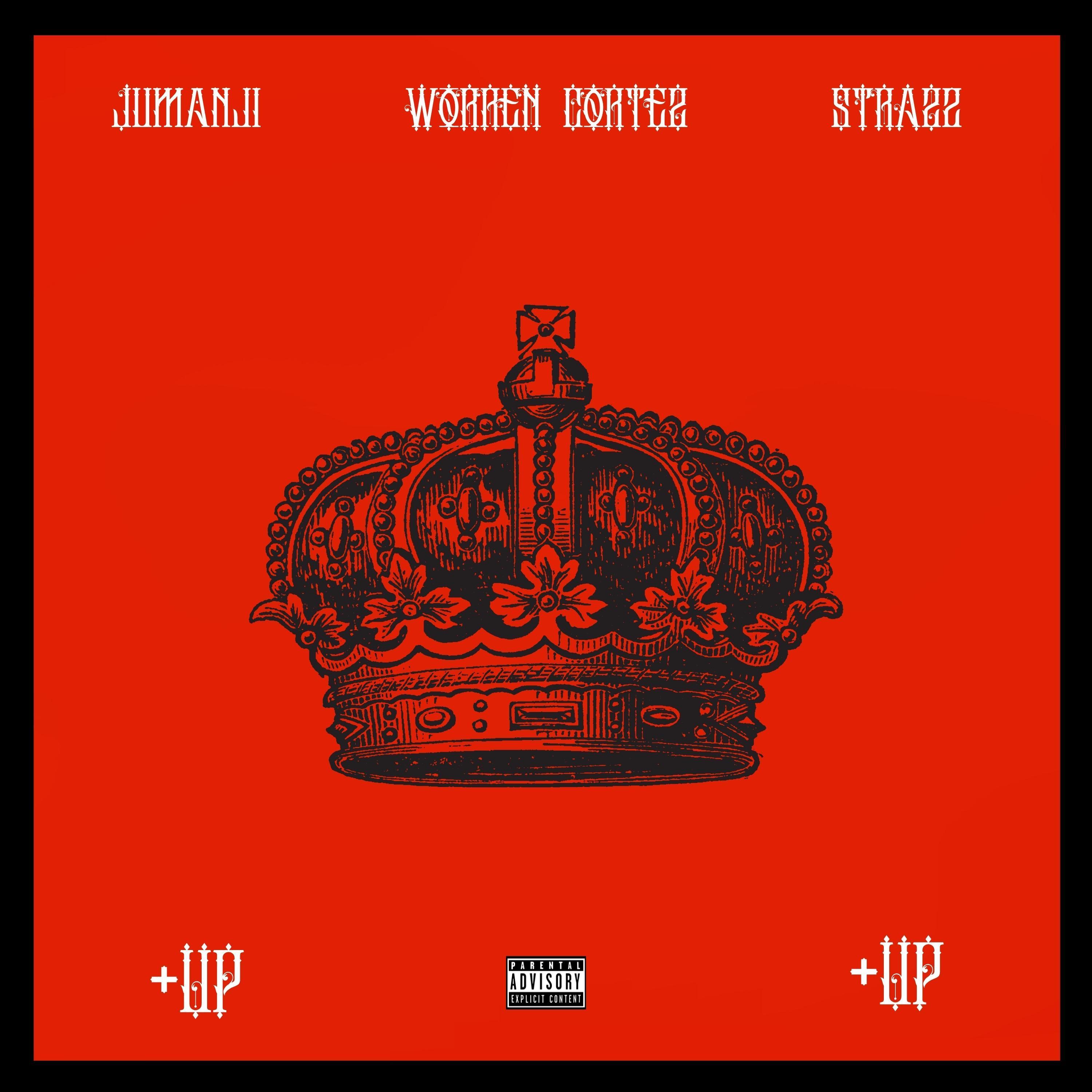 +UP (feat. Jumanji & Strazz)