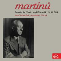 Martinů: Sonata for Violin and Piano No. 3, H. 303