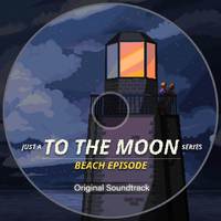 Just a To the Moon Series Beach Episode OST