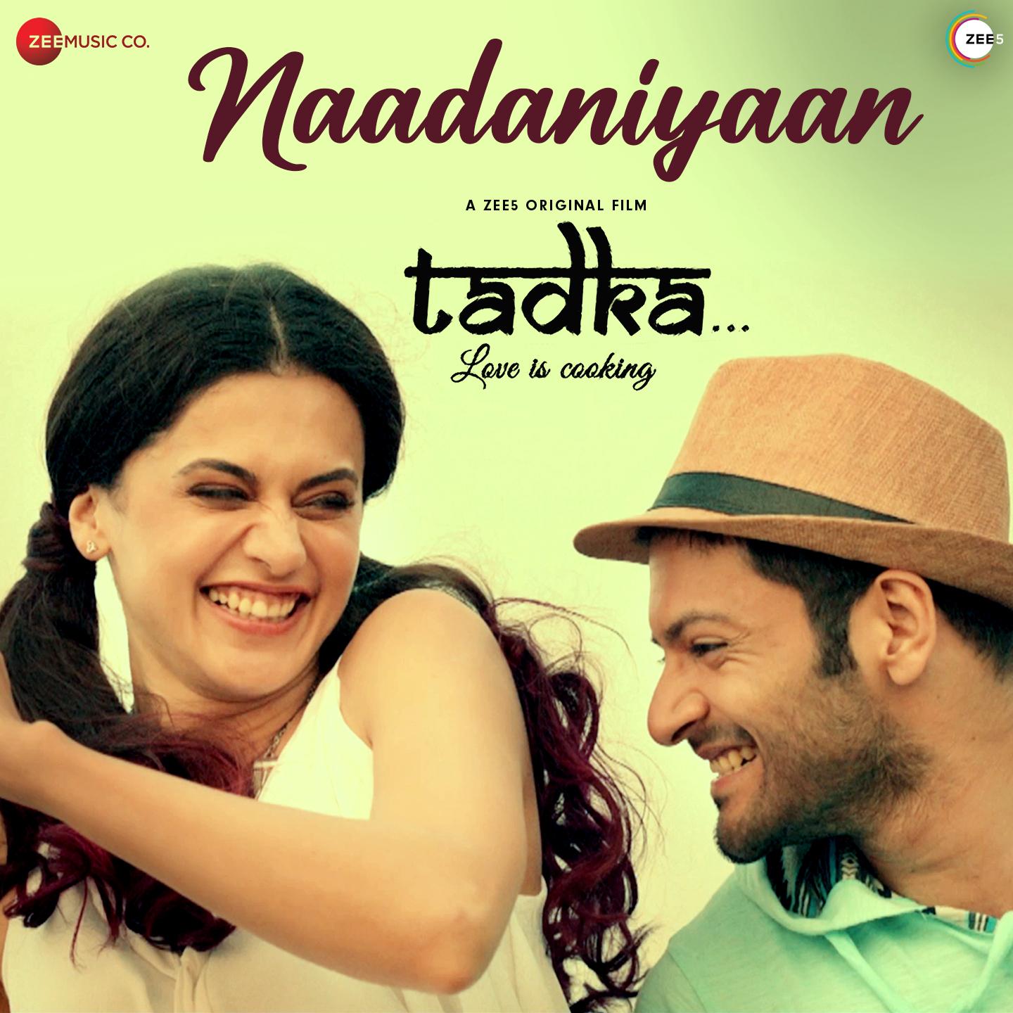 Naadaniyaan ( From "Tadka")
