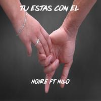 Tu Estas Con El (feat. Nilo)