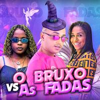 O Bruxo Vs as Fadas (Remix)