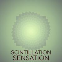 Scintillation Sensation