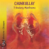 Chunkullay: 7 Healing Mantras